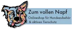 Zum vollen Napf - Onlineshop für Hundezubehör und aktiven Tierschutz